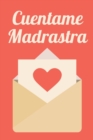 Image for Cuentame Madrastra