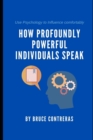 Image for How Profoundly Powerful Individuals Speak