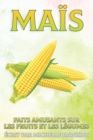 Image for Mais : Faits amusants sur les fruits et les legumes #14