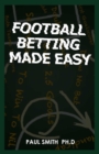 Image for Football Betting Made Easy