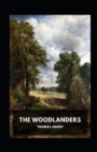 Image for The Woodlanders Annotated