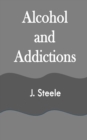 Image for Alcohol and Addictions