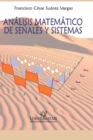 Image for Analisis Matematico de Senales Y Sistemas : Edicion 2020