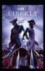 Image for On Liberty(classics illustrated)