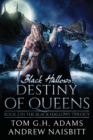 Image for Black Hallows : Destiny of Queens