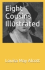 Image for Eight Cousins Illustrated