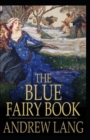 Image for The Blue Fairy Book; Illustrated