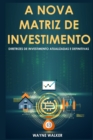 Image for A Nova Matriz de Investimento