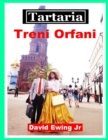 Image for Tartaria - Treni Orfani