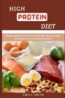 Image for High Protein Diet : Healthy High Protein Meal to add Weight, Build Strenght Including Low-carb and muscle growth