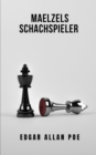 Image for Maelzels Schachspieler : Ein Roman, der Sie fangen und zum Nachdenken anregen wird