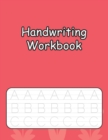 Image for Handwriting Workbook : Handwriting Practice With Easy Peasy Alphabet Combine Both Tracing &amp; Writing