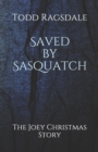 Image for Saved by Sasquatch