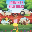Image for Jasmine&#39;s Silly Ideas
