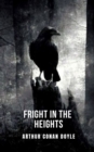 Image for Fright in the heights : A short story of horror and mystery that suggests that there are creatures of the air in the skies