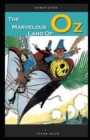 Image for The Marvelous Land of Oz Annotated : Oz book Series