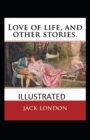 Image for Love of Life &amp; Other Stories Annotated