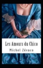 Image for Les Amours du Chico Annote