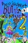 Image for Butts and Mutts 2 : Bettie and Vee versus the Killer Snot Blob