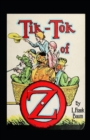 Image for Tik-Tok of Oz;illustraeted