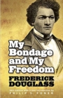 Image for My Bondage and My Freedom Illustrated