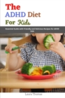 Image for The ADHD Diet for Kids
