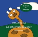Image for Bib far en kul - Bib stoesst sich den Kopf : Bokmal &amp; Deutsch