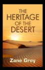 Image for The Heritage of the Desert Annotated