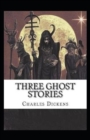 Image for Three Ghost Stories Annotated