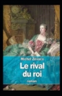 Image for Le Rival du Roi Annote