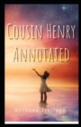 Image for Cousin Henry Annotated : penguin classics