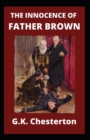 Image for The Innocence of Father Brown (Annotated Edition)