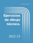 Image for Ejercicios de dibujo tecnico. : 2021-22