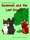 Image for Savannah and the Lost Dragon