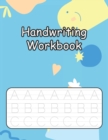 Image for Handwriting Workbook : Handwriting Practice Book for Kids (Silly Sentences), Penmanship and Writing Workbook for Kindergarten, 1st, 2nd, 3rd and 4th Grade: Learn and Laugh by Tracing Letters, Sight Wo