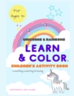 Image for Unicorns &amp; Rainbows; Learn &amp; Color : Counting-Coloring-Tracing
