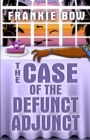 Image for The Case of the Defunct Adjunct