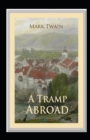 Image for A Tramp Abroad, Part 7 Annotated