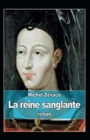 Image for La Reine Sanglante Annote