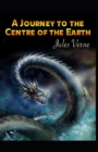 Image for Journey to the Center of the Earth (Annotated Edition)