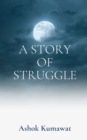 Image for A Story of Struggle