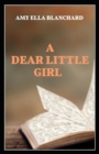 Image for A Dear Little Girl by Amy Ella Blanchard illustrated edition