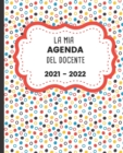 Image for La mia AGENDA del docente 2021 - 2022