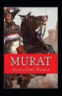 Image for Murat illustrated