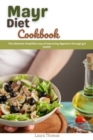 Image for Mayr Diet Cookbook : The ultimate simplified way of improving digestion through gut health