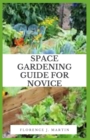Image for Space Gardening Guide For Novice