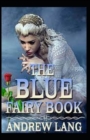 Image for The Blue Fairy Book by Andrew Lang illustrated