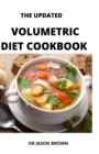 Image for The Updated Volumetric Diet Cookbook
