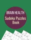 Image for Brain Health Sudoku Puzzles Book