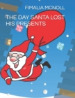 Image for The Day Santa Lost His Presents